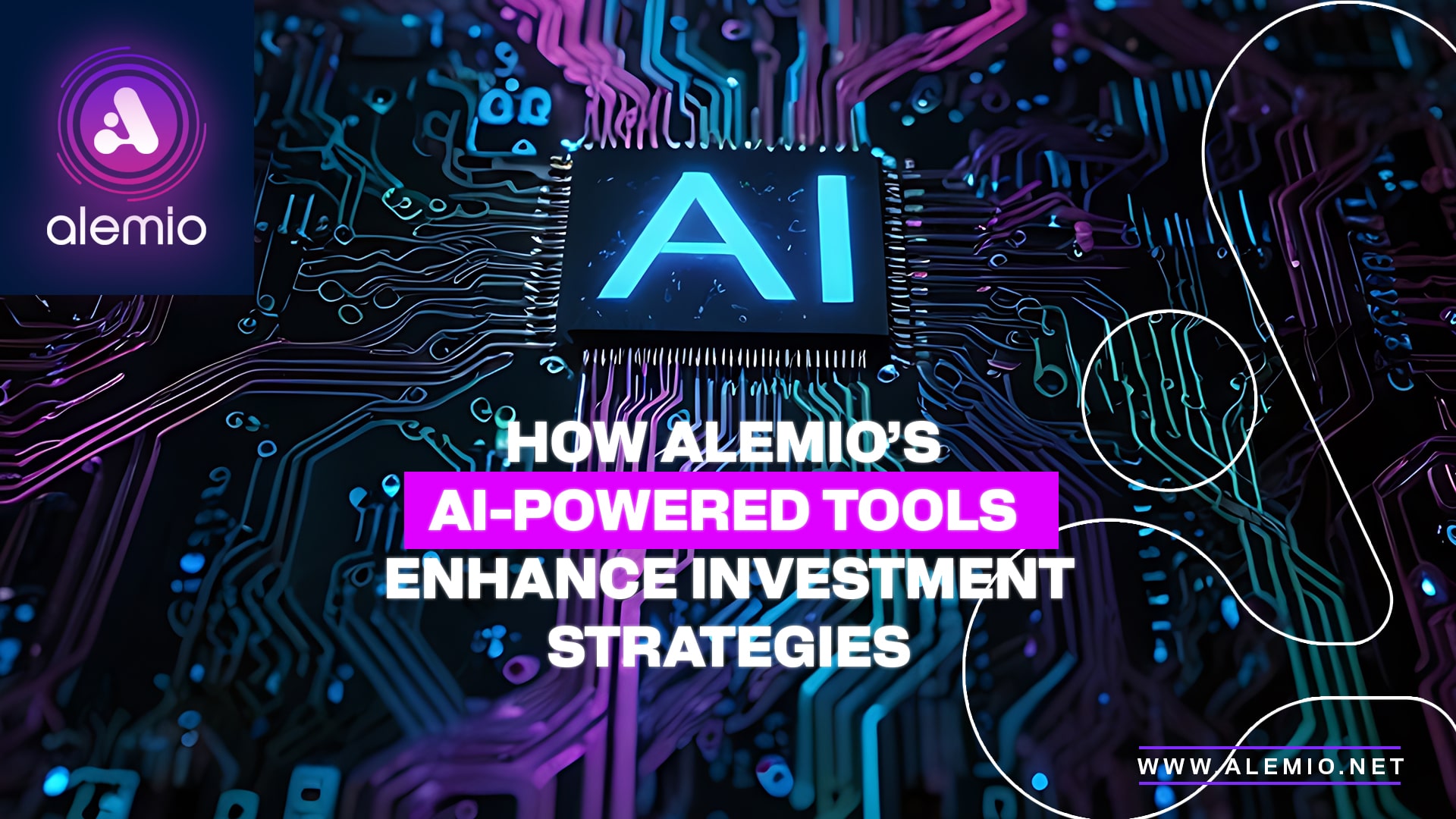 How Alemio’s AI-Powered Tools Enhance Investment Strategies