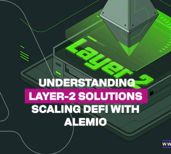 Scaling DeFi with Alemio: Understanding Layer-2 Solutions