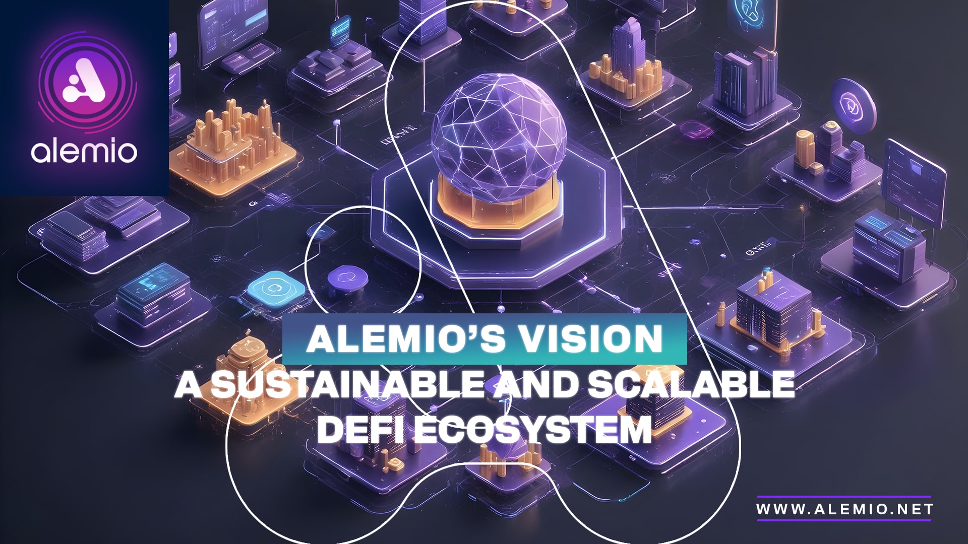 Alemio’s Vision for a Sustainable and Scalable DeFi Ecosystem