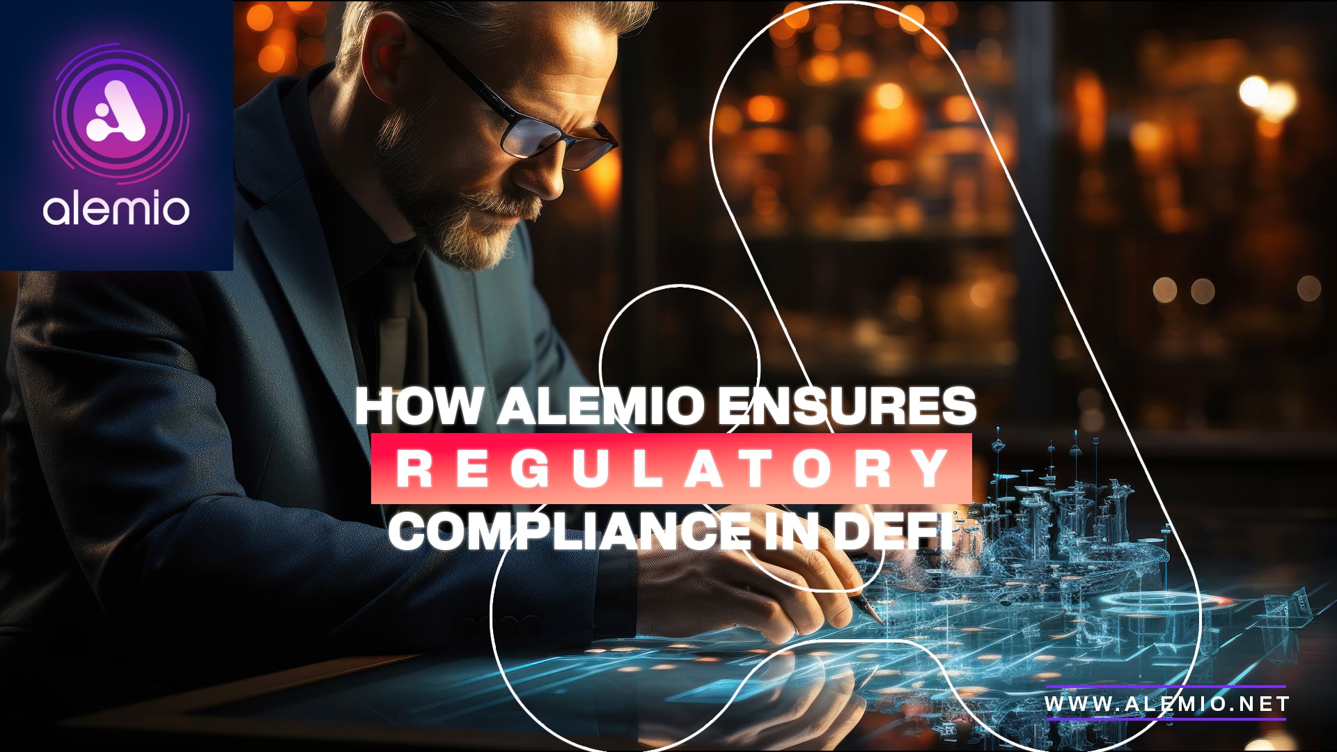 How Alemio Ensures Regulatory Compliance in DeFi